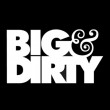 Big & Dirty (Be Yourself Music)