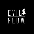 Evil Flow.