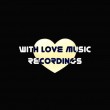With Love MusicRecordings