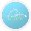 Filthy Groovin Records