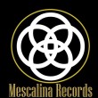 Mescalina Records