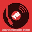 Vinyle Magique Music