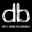 Dirty Brain Recordings