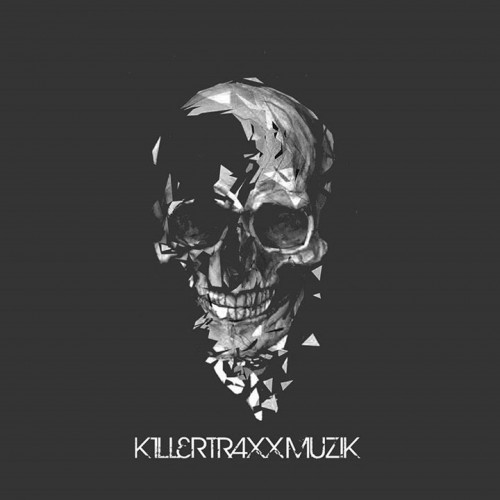 Killertraxx Muzik